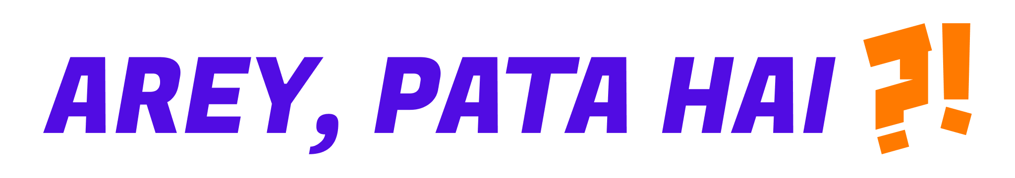 Arey, Pata Hai?! Logo
